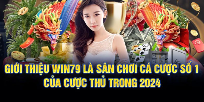 Giới thiệu WIN79 tổng quan