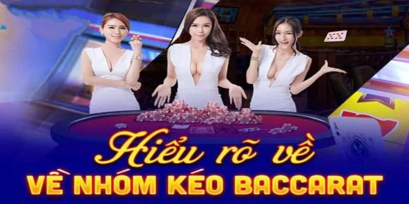 Giới thiệu tổng quan về nhóm kéo baccarat Win79