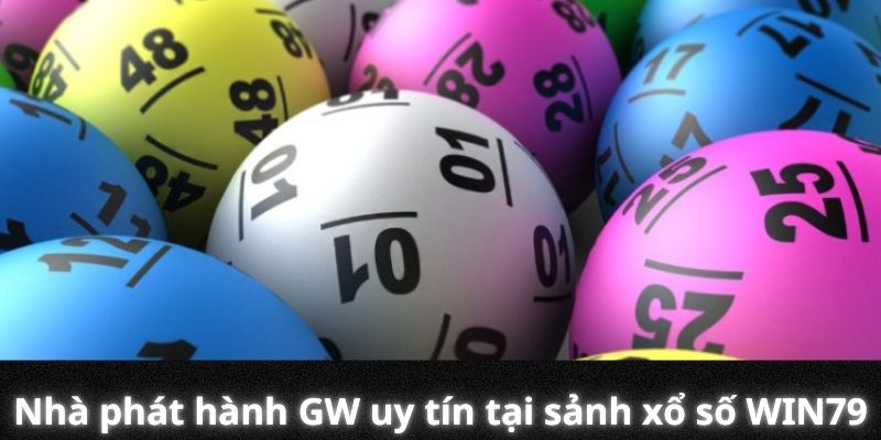 Nhà phát hành GW uy tín tại sảnh xổ số WIN79